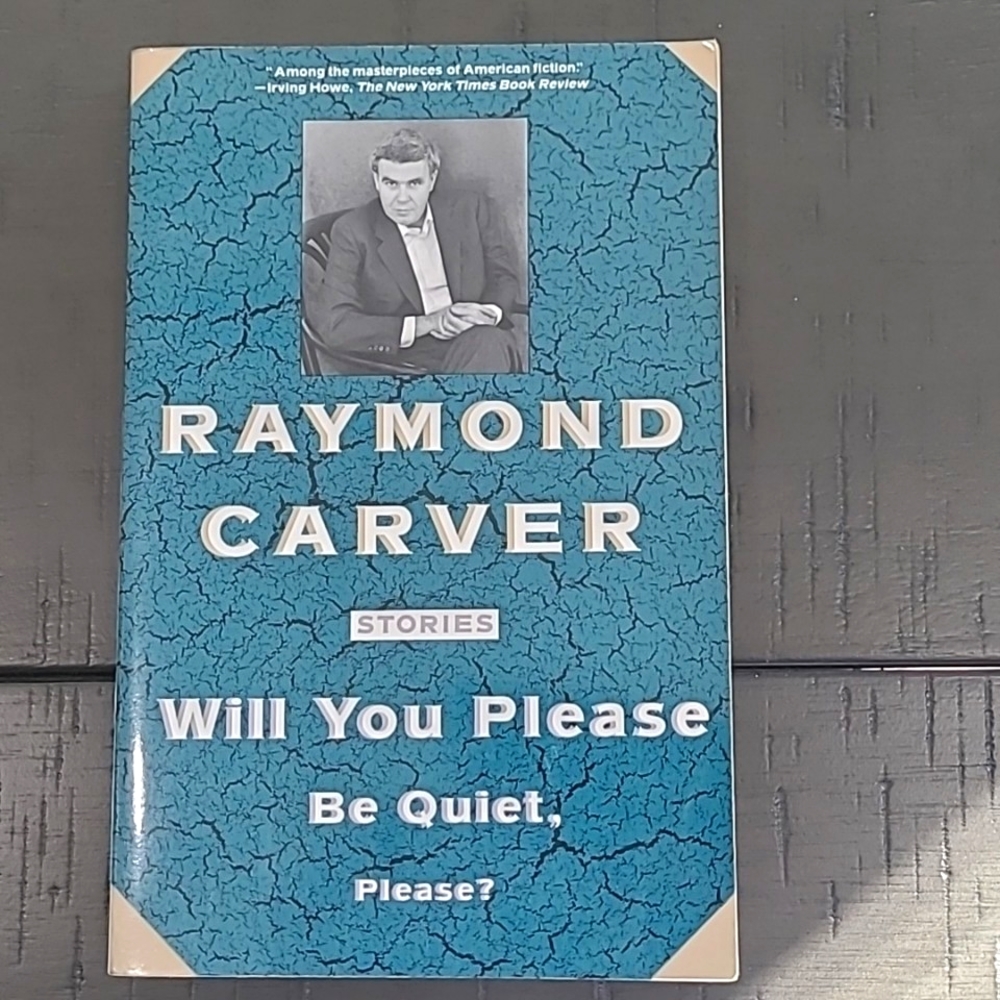 VTG Raymond Carver Will You Please, Be Quiet Short Stories Book
